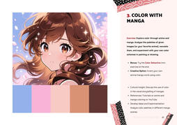 Exercise 3: Color with Manga — analyze anime palettes, recreate, experiment with your own schemes Exercise 3: Color with Manga — analyze anime palettes, recreate, experiment with your own schemes